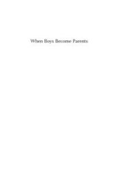 book When Boys Become Parents : Adolescent Fatherhood in America