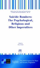 book Suicide Bombers: the Psychological, Religious and Other Imperatives