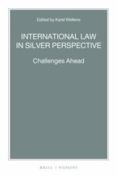 book International Law in Silver Perspective : Challenges Ahead