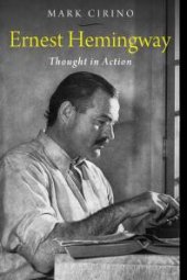 book Ernest Hemingway : Thought in Action