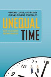 book Unequal Time: Gender, Class, and Family in Employment Schedules