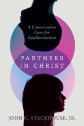 book Partners in Christ : A Conservative Case for Egalitarianism