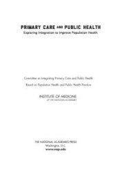 book Primary Care and Public Health : Exploring Integration to Improve Population Health