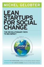 book Lean Startups for Social Change : The Revolutionary Path to Big Impact