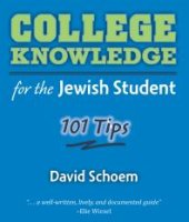 book College Knowledge for the Jewish Student : 101 Tips