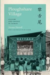 book Ploughshare Village : Culture and Context in Taiwan