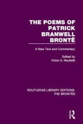 book The Poems of Patrick Branwell Brontë : A New Text and Commentary