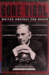 book Gore Vidal : writer against the grain