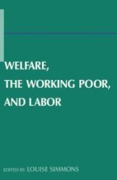 book Welfare, the Working Poor, and Labor