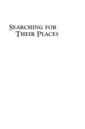 book Searching for Their Places : Women in the South Across Four Centuries