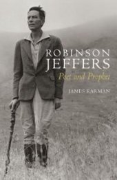 book Robinson Jeffers : Poet and Prophet