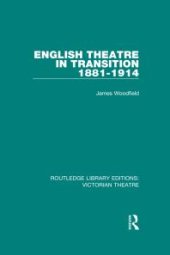 book English Theatre in Transition 1881-1914