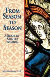 book From Season to Season : The Birth of Jesus from the Gospels of Matthew and Luke