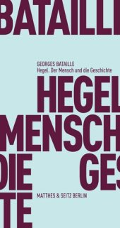 book Hegel, der Mensch und die Geschichte