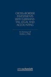 book Cross-Border Investments with Germany - Tax, Legal and Accounting: In Honour of Prof. Dr. Detlev J. Piltz