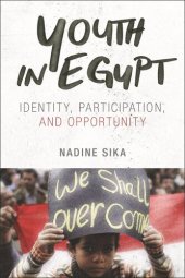 book Youth in Egypt: Identity, Participation, and Opportunity