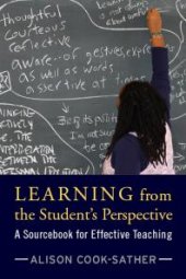 book Learning from the Student's Perspective : A Sourcebook for Effective Teaching