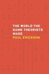 book The World the Game Theorists Made