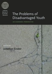 book The Problems of Disadvantaged Youth: An Economic Perspective