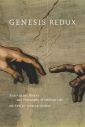 book Genesis Redux: Essays in the History and Philosophy of Artificial Life