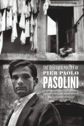 book The Selected Poetry of Pier Paolo Pasolini: A Bilingual Edition