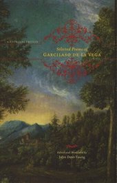 book Selected Poems of Garcilaso de la Vega: A Bilingual Edition