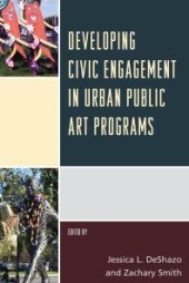 book Developing Civic Engagement in Urban Public Art Programs