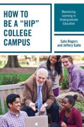 book How to be a "HIP" College Campus : Maximizing Learning in Undergraduate Education