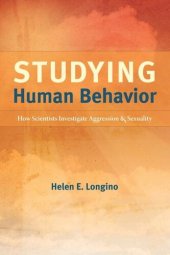 book Studying Human Behavior: How Scientists Investigate Aggression and Sexuality