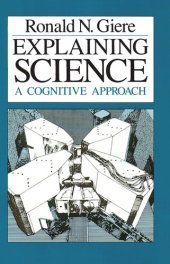 book Explaining Science: A Cognitive Approach