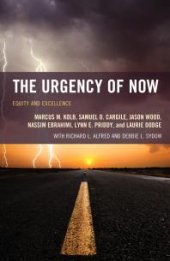 book The Urgency of Now : Equity and Excellence