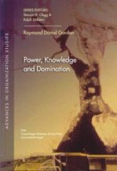 book Power, Knowledge and Domination