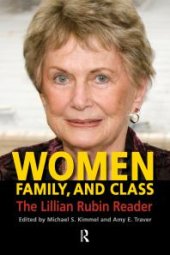 book Women, Family, and Class : The Lillian Rubin Reader