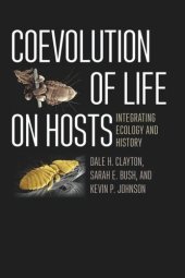 book Coevolution of Life on Hosts: Integrating Ecology and History