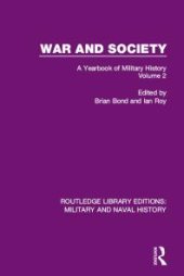 book War and Society Volume 2 : A Yearbook of Military History