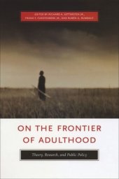 book On the Frontier of Adulthood: Theory, Research, and Public Policy