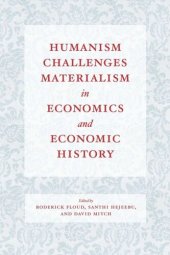 book Humanism Challenges Materialism in Economics and Economic History