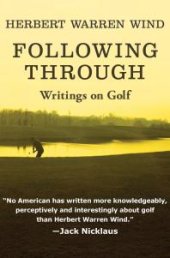 book Following Through : Writings on Golf