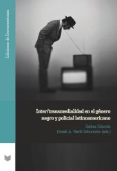 book Inter/transmedialidad en el género negro y policial latinoamericano