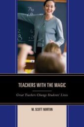 book Teachers with The Magic : Great Teachers Change Students' Lives