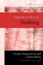 book Perspectives on Stalking : Victims, Perpetrators, and Cyberstalking