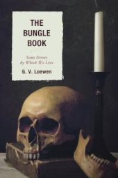 book The Bungle Book : Some Errors by Which We Live