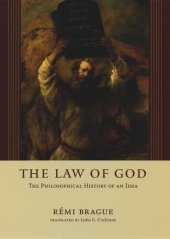 book The Law of God: The Philosophical History of an Idea