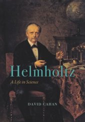 book Helmholtz: A Life in Science