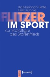 book Flitzer im Sport: Zur Sozialfigur des Störenfrieds