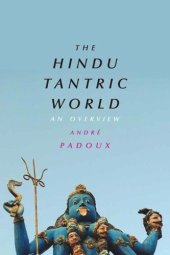 book The Hindu Tantric World: An Overview