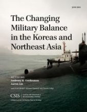 book The Changing Military Balance in the Koreas and Northeast Asia