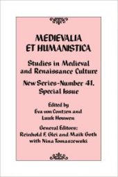 book Medievalia et Humanistica, No. 41 : Studies in Medieval and Renaissance Culture: New Series