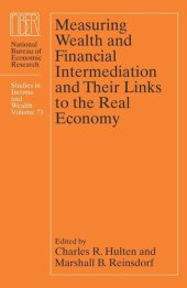 book Measuring Wealth and Financial Intermediation and Their Links to the Real Economy