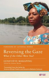 book Reversing the Gaze: What If the Other Were You?